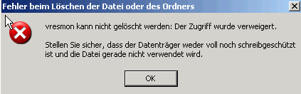Datei kann nicht gelöscht werden Datei kann nicht gelöscht werden
